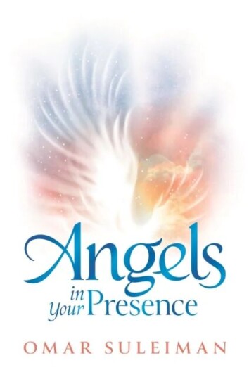 Angels In Your Presence Av Omar Suleiman