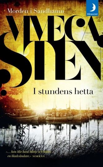 I stundens hetta. I stundens hetta.