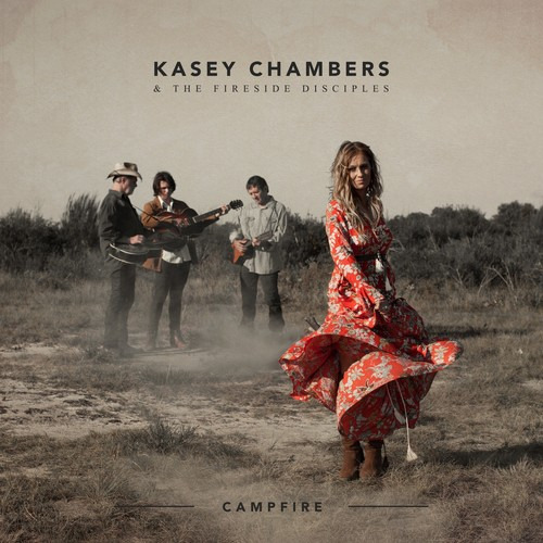 Kasey Chambers & The Fireside Disciples Campfire CD
