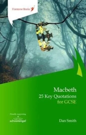 Macbeth: 25 Key Quotations for GCSE av Dan Smith
