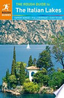 The Rough Guide to the Italian Lakes