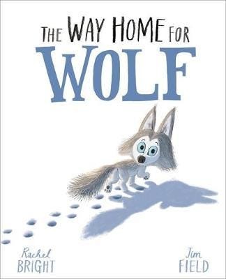 The Way Home For Wolf Av Rachel Bright The Way Home For Wolf Av Rachel Bright