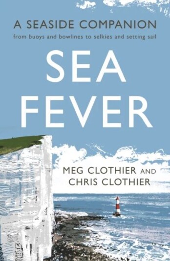 Sea Fever Av Meg Clothier, Chris Clothier