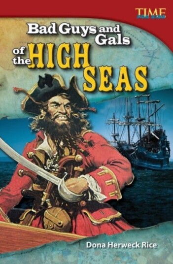 Bad Guys and Gals of the High Seas Bad Guys and Gals of the High Seas