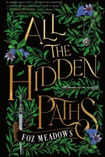 All the Hidden Paths av Foz Meadows All the Hidden Paths av Foz Meadows