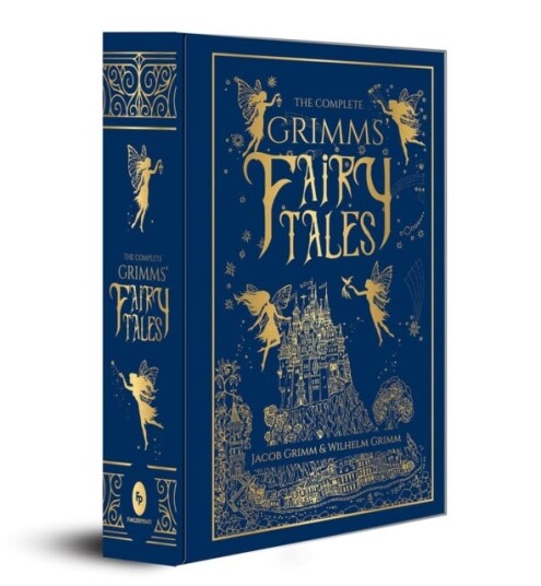The Complete Grimms' Fairy Tales  Deluxe Hardbound Edition