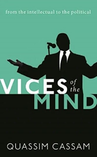 Vices Of The Mind Av Quassim (Professor Of Philosophy Professo Cassam