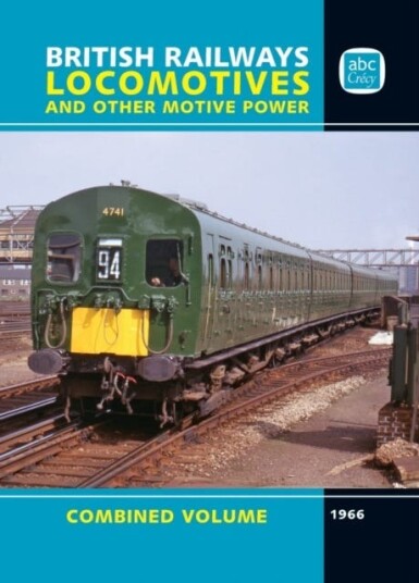 abc British Railways Locomotives 1966 Combined Volume abc British Railways Locomotives 1966 Combined Volume