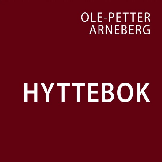 Hyttebok Av Ole-Petter Arneberg