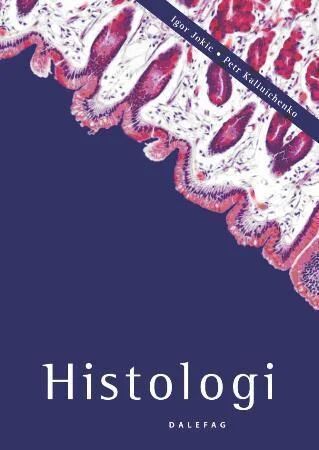Histologi Av Igor Jokic, Petr Kalinichenko Histologi Av Igor Jokic, Petr Kalinichenko