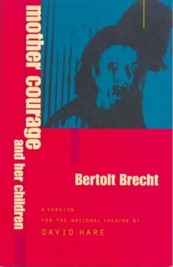 Mother Courage And Her Children Av Bertolt Brecht Mother Courage And Her Children Av Bertolt Brecht