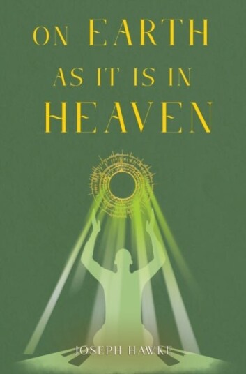 On Earth As It Is In Heaven On Earth As It Is In Heaven