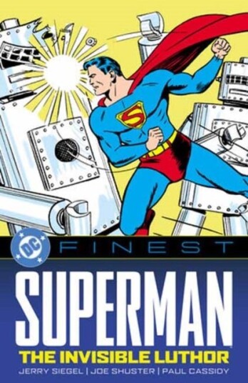 DC Finest: Superman: The Invisible Luthor DC Finest: Superman: The Invisible Luthor