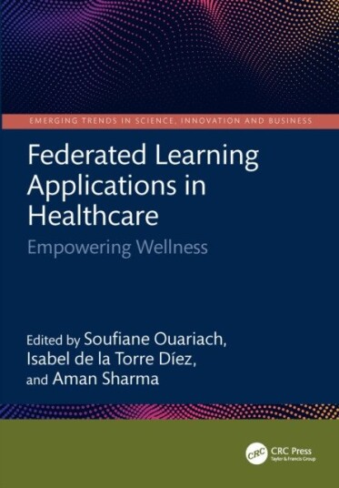 Federated Learning Applications in Healthcare  Empowering Wellness