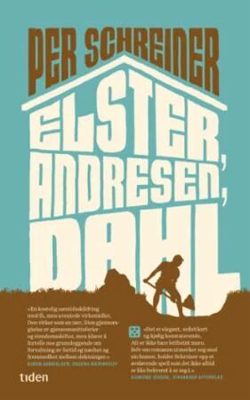 Elster, Andresen, Dahl Av Per Schreiner