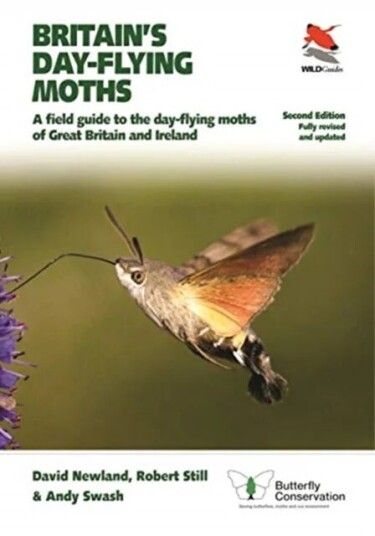 Britain'S Day-Flying Moths Av David Newland, Robert Still, Andy Swash