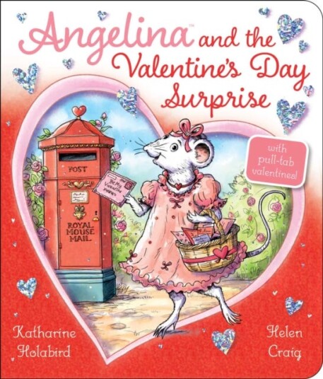 Angelina And The Valentine'S Day Surprise Av Katharine Holabird