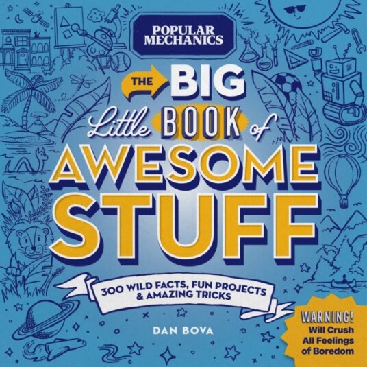 Popular Mechanics The Big Little Book Of Awesome Stuff Av Dan Bova