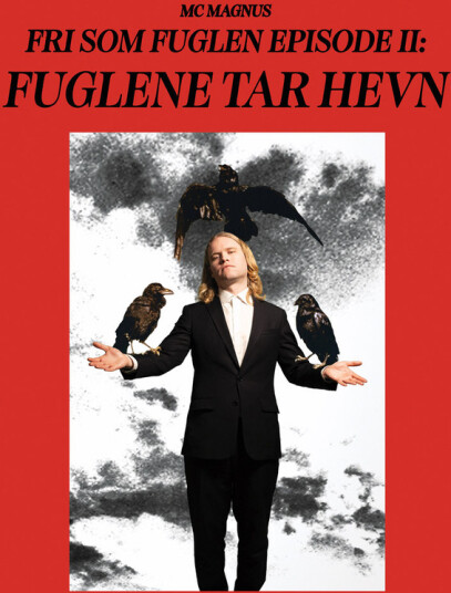 Fri som fuglen episode II: Fuglene tar hevn