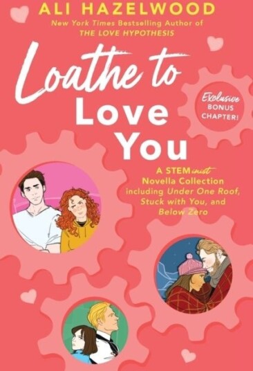 Loathe to Love You Loathe to Love You