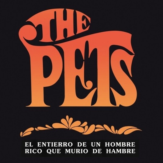 The Pets Entierro De Un Hombre Rico Que Murio De Hambre LP/Vinyl