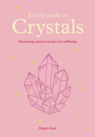 A Little Guide to Crystals A Little Guide to Crystals