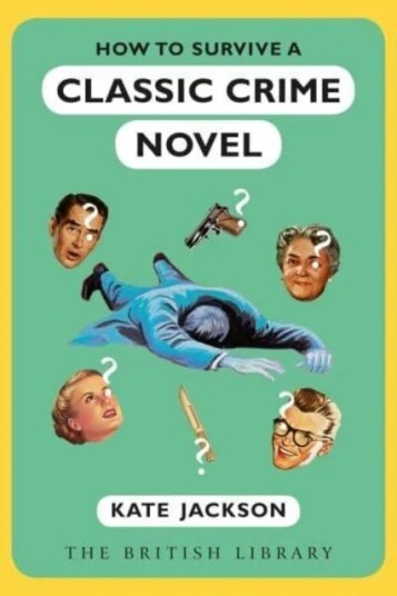 How to Survive a Classic Crime Novel av Kate Jackson