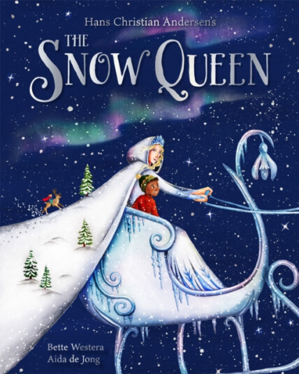 The Snow Queen  A Hans Christian Andersen fairy tale