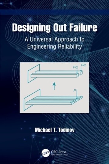 Designing Out Failure Designing Out Failure
