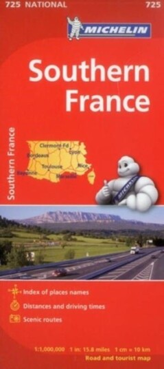 Southern France - Michelin National Map 725 Southern France - Michelin National Map 725