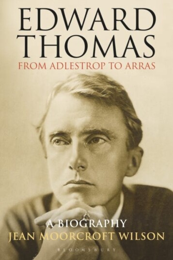 Edward Thomas: from Adlestrop to Arras A Biography