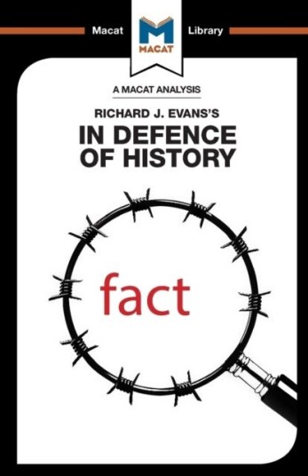 An Analysis of Richard J. Evans's In Defence of History