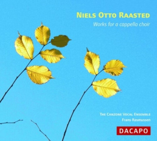 Raasted.n.o. Werke Fuer Chor A Cappell CD