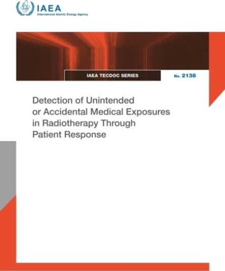 Detection of Unintended or Accidental Medical Exposures in Radiotherapy Through Patient Response Detection of Unintended or Accidental Medical Exposures in Radiotherapy Through Patient Response