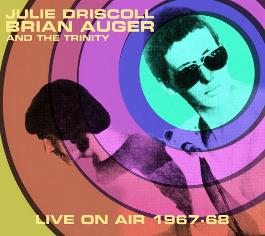 Julie Driscoll, Brian Auger & Trinity Live On Air 196768 CD Julie Driscoll, Brian Auger & Trinity Live On Air 196768 CD