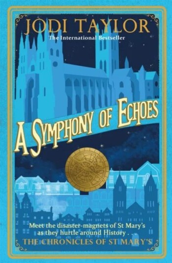 A Symphony Of Echoes Av Jodi Taylor
