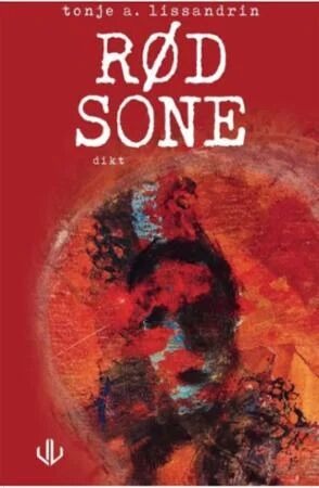 Rød Sone Av Tonje A. Lissandrin