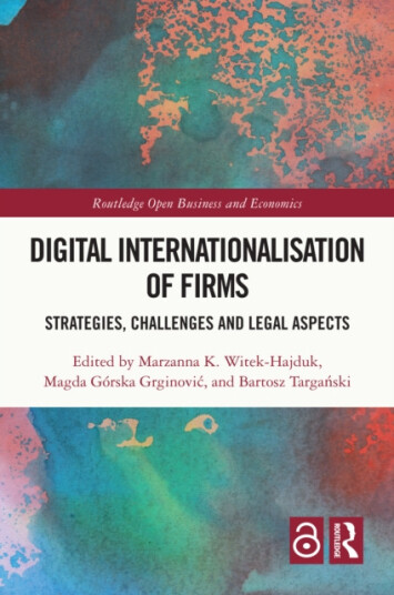 Digital Internationalisation of Firms Strategies, Challenges and Legal Aspects