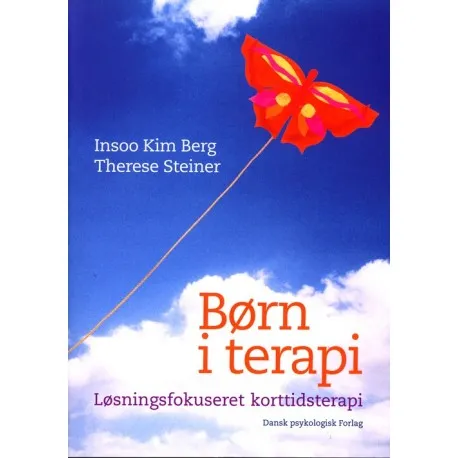 Børn I Terapi | Insoo Kim Berg Therese Steiner | Språk: Dansk