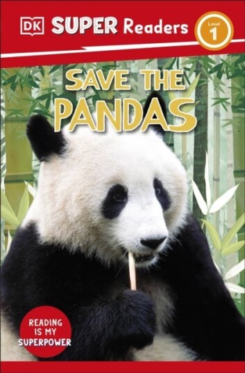 DK Super Readers Level 1 Save the Pandas DK Super Readers Level 1 Save the Pandas