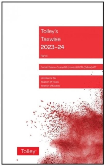 Tolley'S Taxwise Ii 2023-24 Av Donald (Tax Director And Lecturer Bdo Llp) Pearce-Crump