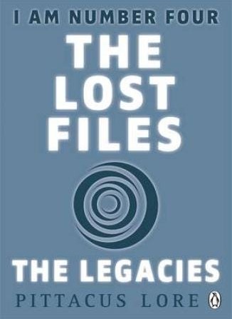 I Am Number Four: The Lost Files: The Legacies Av Pittacus Lore