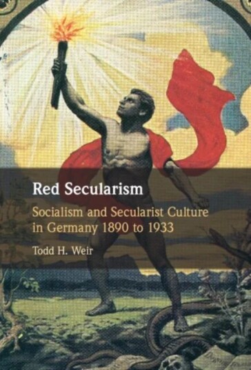 Red Secularism av Todd H. (Rijksuniversiteit Groningen The Netherlands) Weir