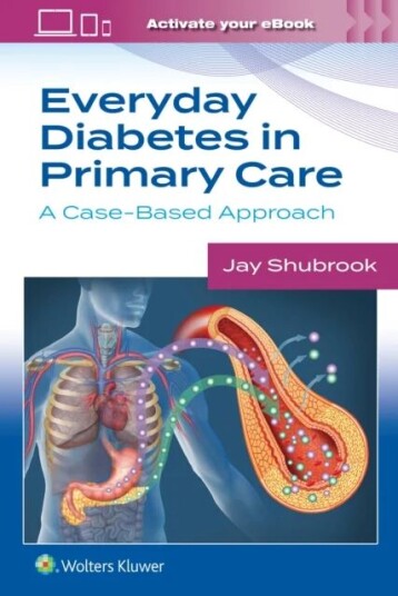 Everyday Diabetes In Primary Care Av Jay Shubrook