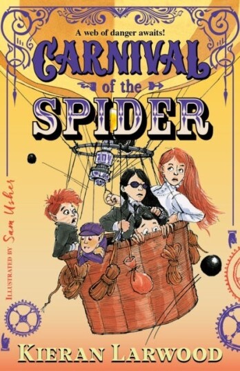 Carnival Of The Spider Av Kieran Larwood