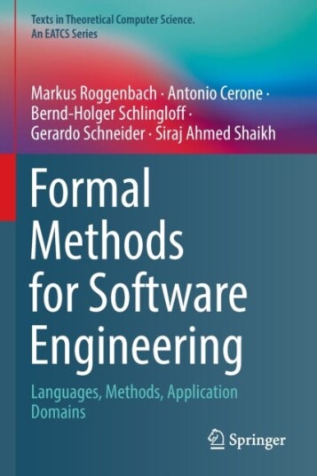Formal Methods For Software Engineering Av Markus Roggenbach, Antonio Cerone, Bernd-Holger Schlingloff, Gerardo Schneider, Siraj Ahmed Shaikh