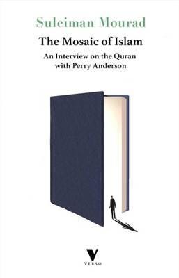 The Mosaic Of Islam Av Suleiman Mourad