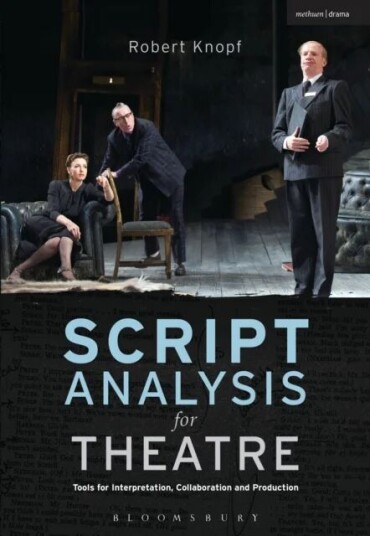 Script Analysis For Theatre Av Professor Robert (University At Buffalo/suny Usa) Knopf