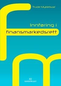 Innføring I Finansmarkedsrett Av Trude Myklebust