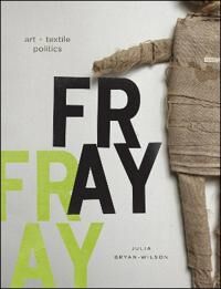 Fray Av Julia Bryan-Wilson